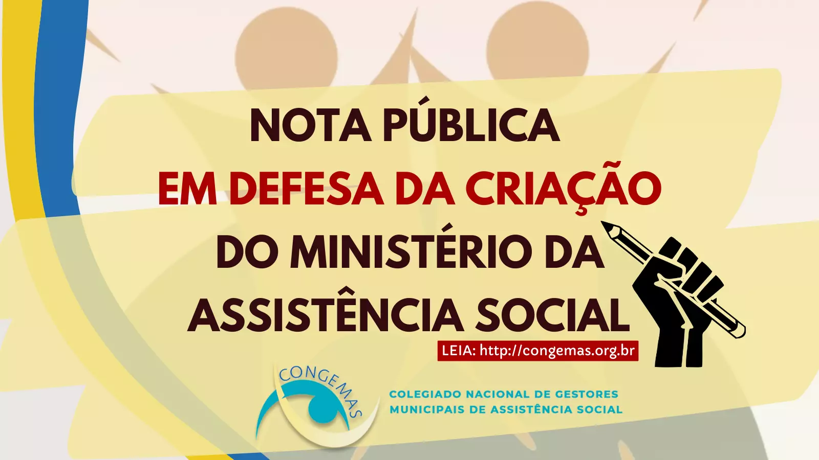 NOTA PÚBLICA EM DEFESA DA CRIAÇÃO DO MINISTÉRIO DA ASSISTÊNCIA SOCIAL 28/11/22
